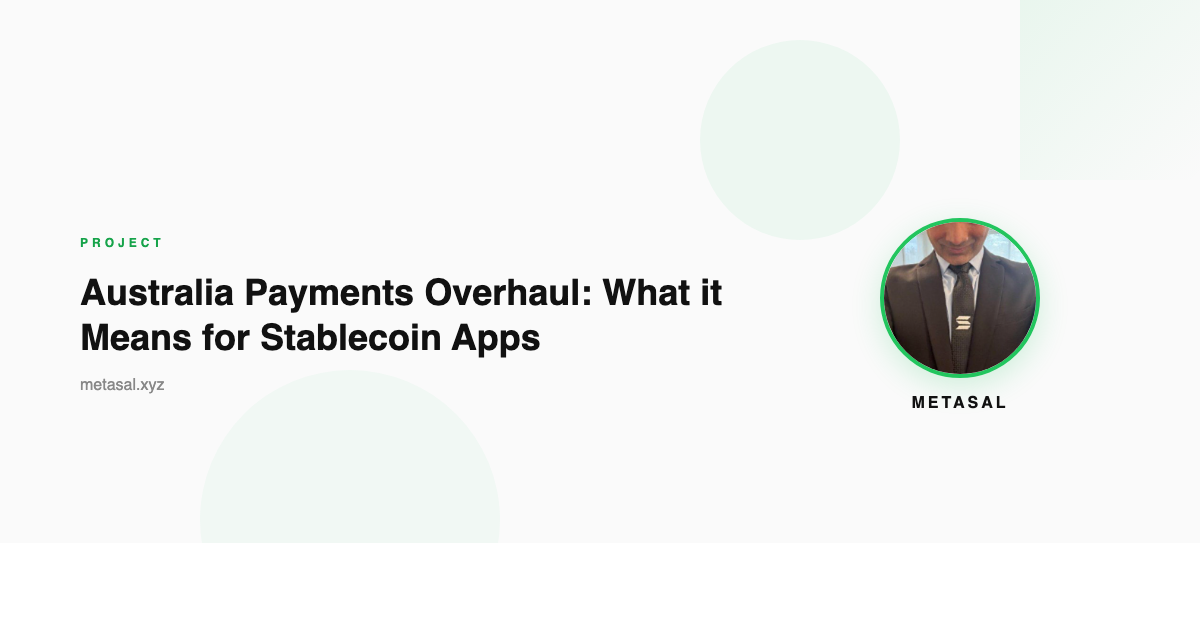 Australia Payments Overhaul: What it Means for Stablecoin Apps