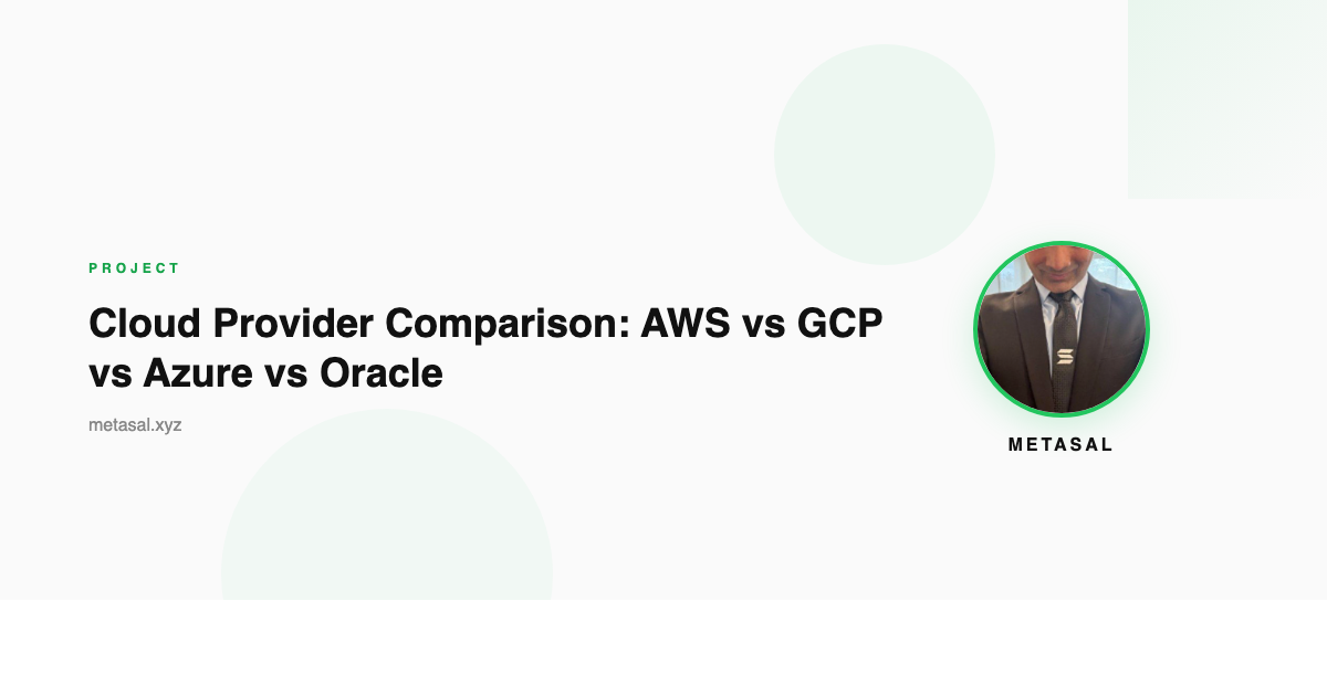 Cloud Provider Comparison: AWS vs GCP vs Azure vs Oracle