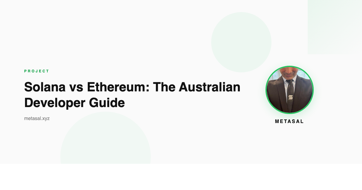 Solana vs Ethereum: The Australian Developer Guide