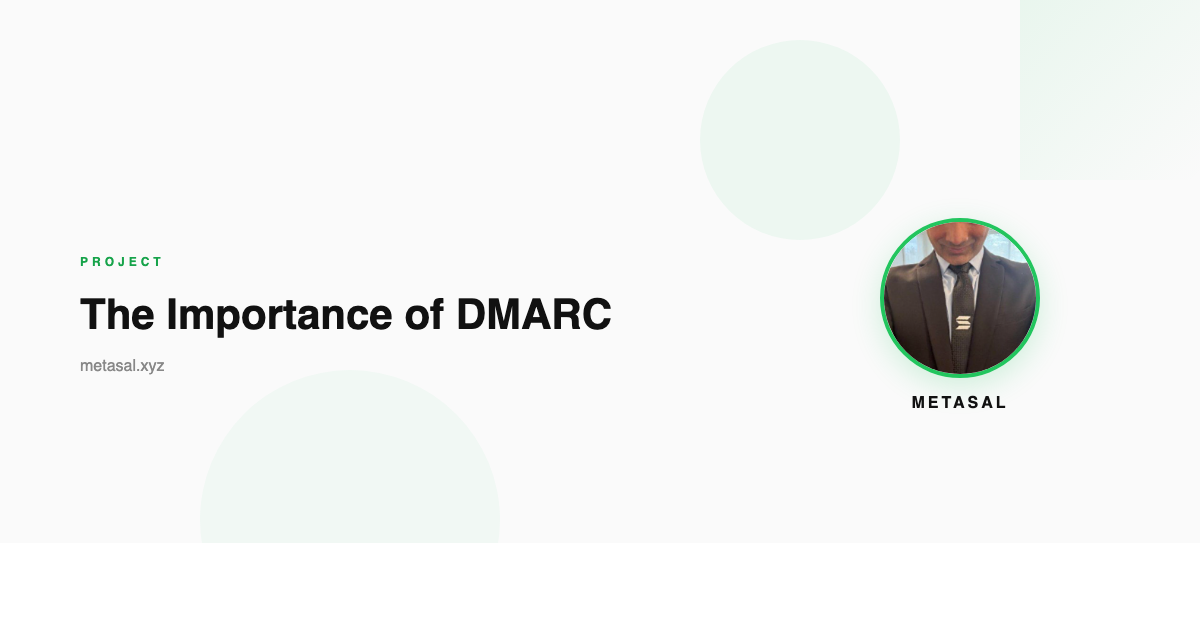 The Importance of DMARC