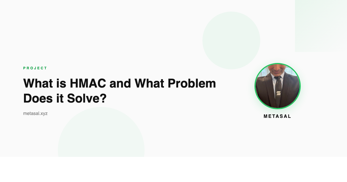 What is HMAC and What Problem Does it Solve?