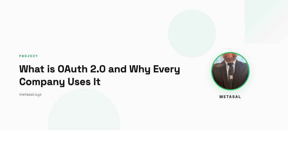 What is OAuth 2.0 and Why Every Company Uses It